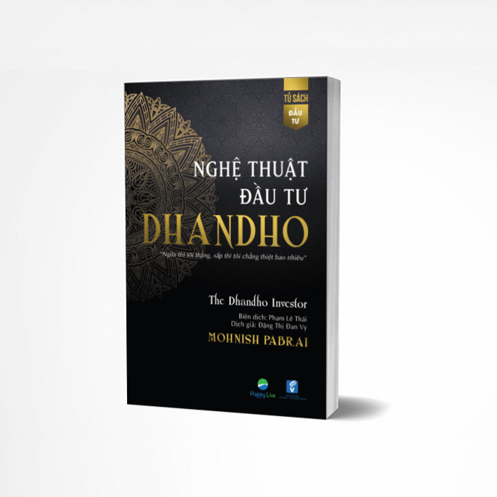 Review Sách Nghệ Thuật Đầu Tư Dhandho – Rủi Ro Thấp, Lợi Nhuận Cao