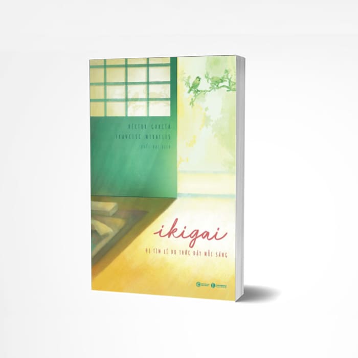 Review sách: Ikigai – Đi Tìm Lí Do Thức Dậy Mỗi Sáng